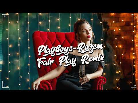 PLAYBOYS - Razem (FAIR PLAY REMIX) Disco Polo