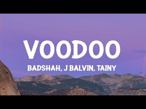 Badshah, J Balvin, Tainy - Voodoo (Letra/Lyrics)