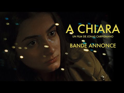 A CHIARA - Bande-annonce