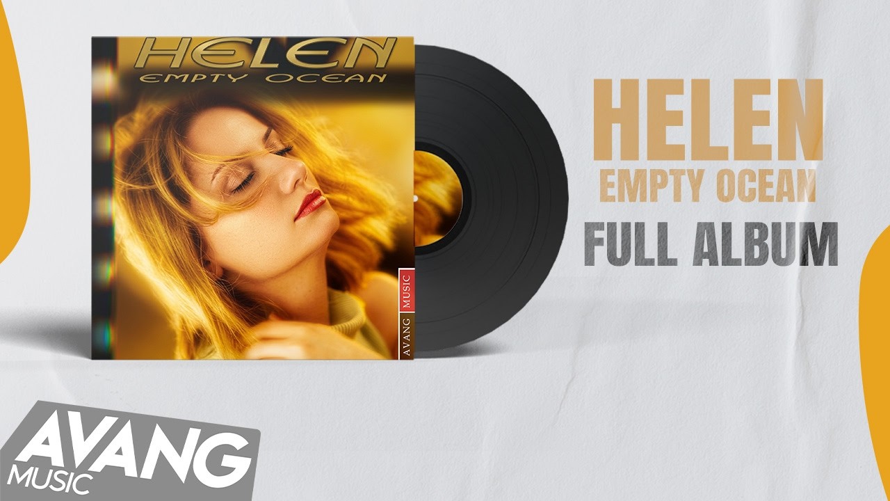 Helen - Empty Ocean (FULL ALBUM) | (آلبوم کامل) هلن - اقیانوس خالی