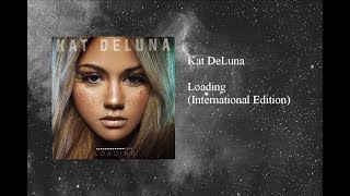 Kat DeLuna - Loading (International Edition)
