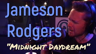 Jameson Rodgers - Midnight Daydream