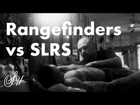 Rangefinders Vs SLRs