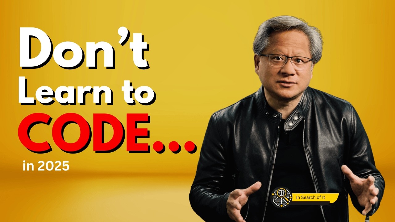 "Don't LEARN to CODE, learn this INSTEAD..." NVIDIA CEO Jensen Huang REVEALS