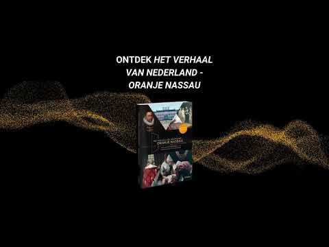 Het verhaal van Nederland - Oranje Nassau boektrailer
