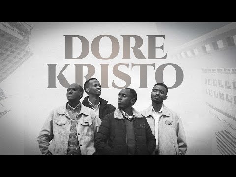 Dore Kristo - Niragire Ft Jonathan, Gedeon, Esron