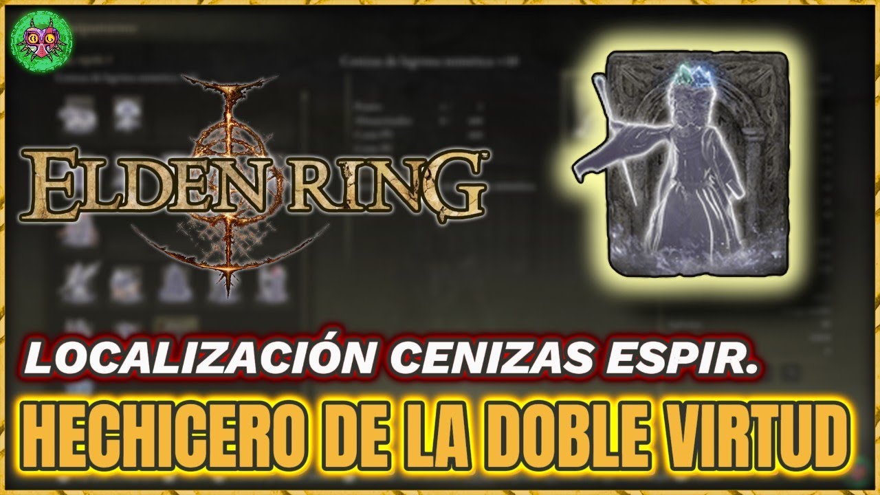 Localización CENIZAS de HEHICERO DE LA DOBLE VIRTUD | Elden Ring