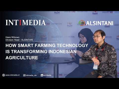 Thumbnail for Hans Wibowo - How Smart Farming Technology Is Transforming Indonesian Agriculture
