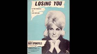 Dusty Springfield -  Losing You  &#39;Live&#39; 1964. (Audio Only)