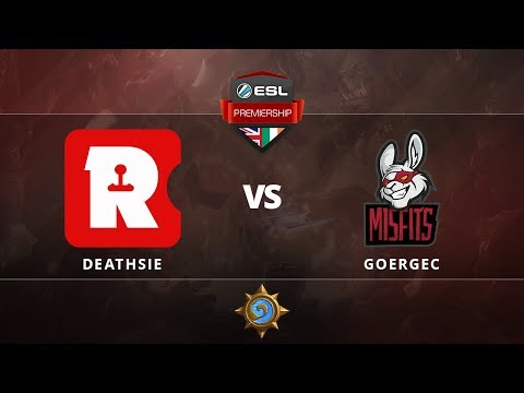 [Hearthstone] Deathsie vs GeorgeC Group Stage Round 2 ESL Premiership Autumn 2017