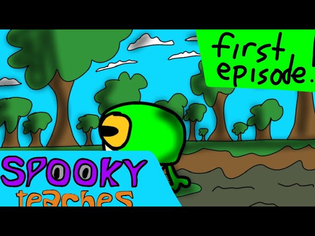 Spooky Teaches Episode 1 : Cycle Of Frogs (Pilot)