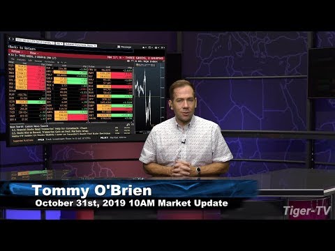 October 31st, 2019 - 10AM ET Market Update on TFNN