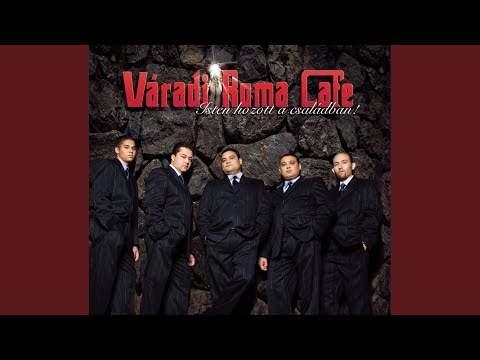 Itt Voltál - Váradi Roma Café