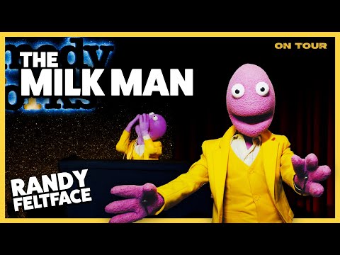 The Milk Man | Randy Feltface Comedy