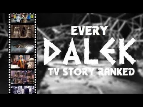 Doctor Who Every TV Dalek Story Ranked