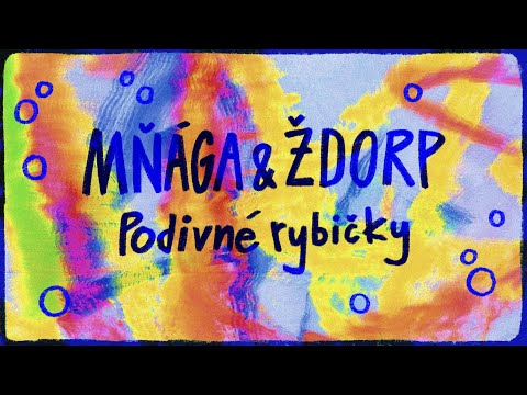 Podivné rybičky - Mňága a Žďorp