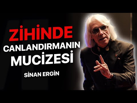 ZİHİNDE CANLANDIRMANIN GÜCÜ | Zihnin Sırları İle Tanış - Sinan Ergin Motivasyon Videoları