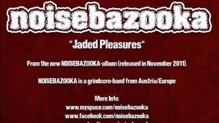 NOISEBAZOOKA jaded pleasure