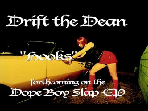 Drift the Dean - Hooks