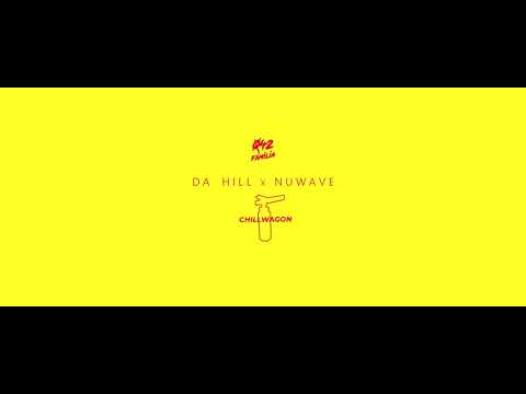Da HIll - Chillwagon prod. NuWave