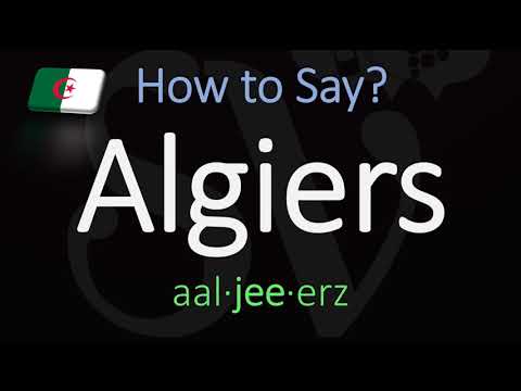 How to Pronounce Algiers? (CORRECTLY) English & Arabic Pronunciation