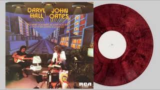 Daryl Hall &amp; John Oates - Do What You Want, Be What You Are (Remastered)