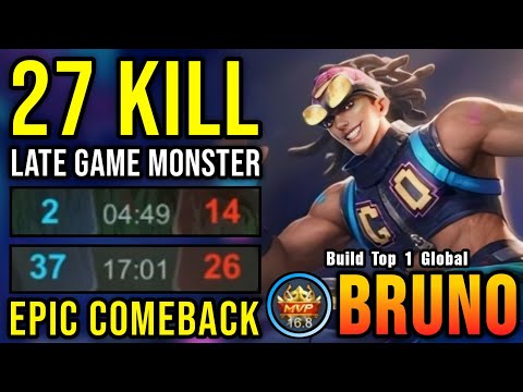 Comeback is Real!! 27 Kills Bruno Late Game Monster!! - Build Top 1 Global Bruno ~ MLBB