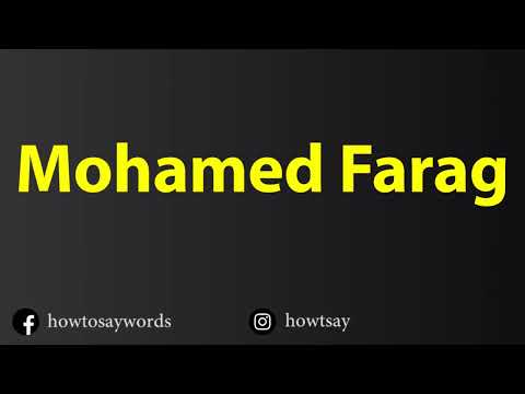 How To Pronounce Mohamed Farag محمد فراج