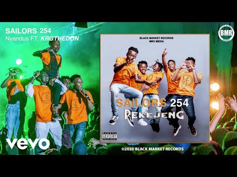 Sailors 254 - Nyandus (Official Audio) ft. KrgTheDon