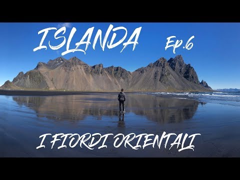 ISLANDA Travel Vlog Ep.6 - I FIORDI ORIENTALI