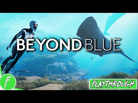 Beyond Blue FULL GAME WALKTHROUGH Gameplay HD (PC) | NO COMMENTARY