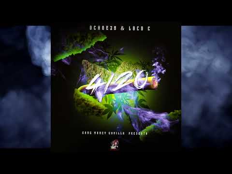 Ochoe38 ❌ Loco C- 4/20  🔥💨🌳