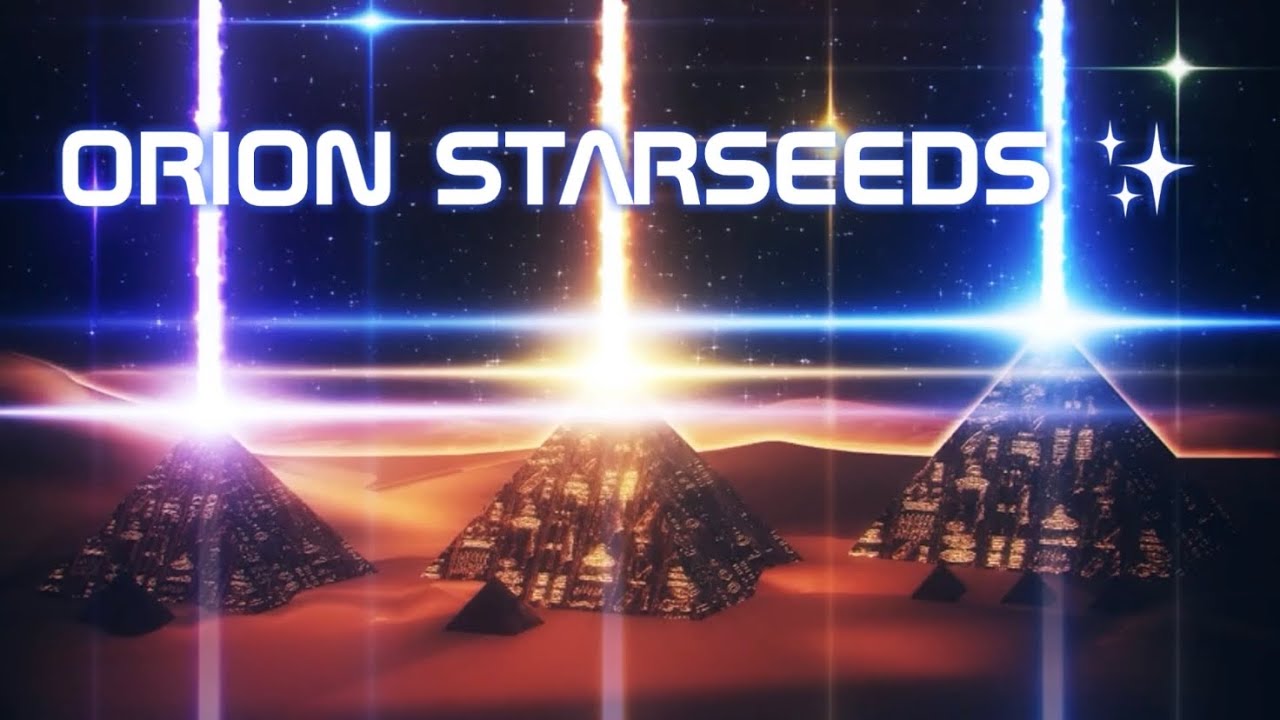 ORION STARSEEDS
