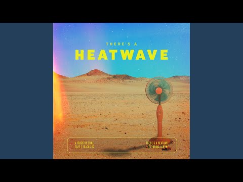 There's a Heatwave (Instrumental Version)