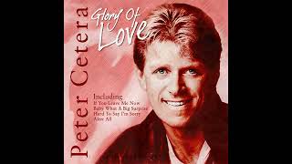 Peter Cetera - Where There&#39;s No Tomorrow (audio 1992)
