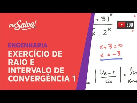 Me Salva! SER25 - Raio e Intervalo de Convergência: Exercício 1