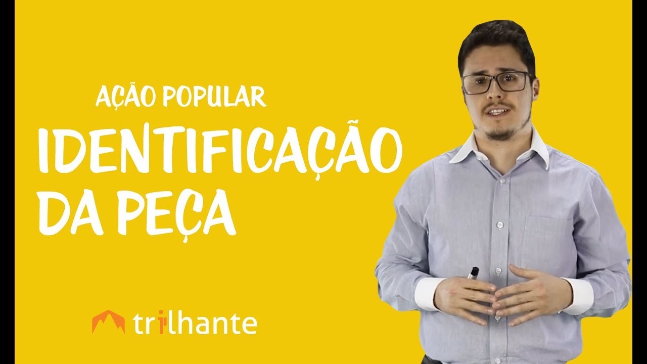 Ação Popular - Identificação da Peça