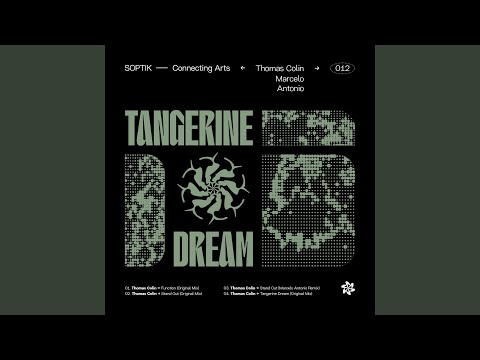 Tangerine Dream (Original Mix)