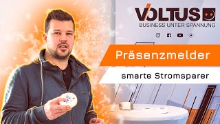 Wie funktionieren Präsenzmelder und wo werden sie sinnvoll installiert? | SmartFact by Voltus