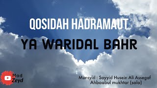 Download lagu Qosidah Hadramaut - Ya Waridal Bahr mp3 Download lagu Qosidah Hadramaut - Ya Waridal Bahr mp3