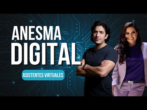 ASISTENTES VIRTUALES | INVITADO JULEN GARRITZ | ROCÍO BRAUER Y ANDRÉS NESHUDO | ANESMA DIGITAL | 10 Diciembre