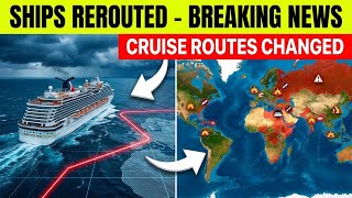 CRUISE ALERT: Ships REROUTED as Regional Tensions Escalate