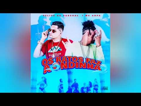 Felipe do pascoal - MC Arpa - os ratos faz A ondinha