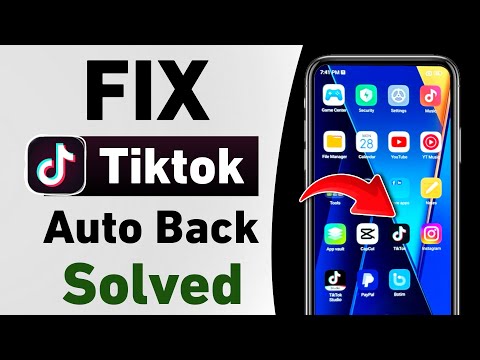 How To Fix Tiktok Closing Automatically | Tiktok Auto Back Problem