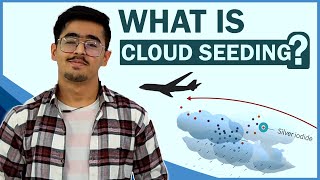 Weather Modifications - Cloud Seeding  Artificial Rain Making  ( With PDF )