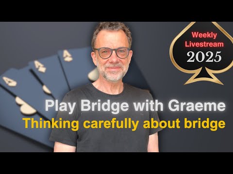 Thinking carefully about bridge