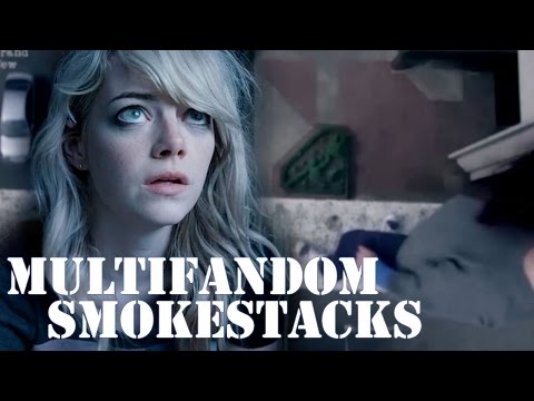 Multifandom// Smokestacks