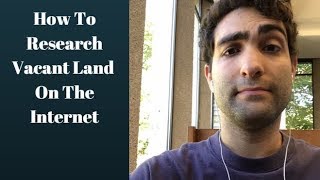 How To Research Vacant Land On The Internet