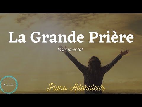 Tant que tu donnes un chant - Adoration au piano pour méditation et prière