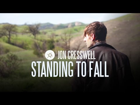 Jon Cresswell - Standing To Fall (Official Video)